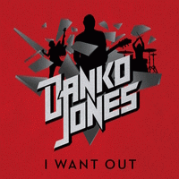 Danko Jones : I Want Out